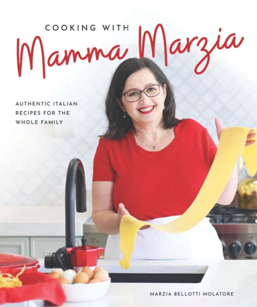 Image for Cooking with Mamma Marzia cookbook by Marzia Bellotti Molatore