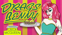 Drags Benny brunch event Calgary
