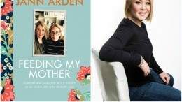 Image for Daily bite: Jann Arden&#039;s new book, &#039;Feeding My Mother&#039;, is released