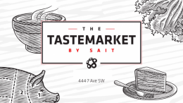 The Tastemarket by SAIT